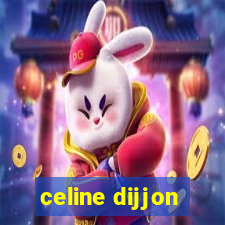 celine dijjon